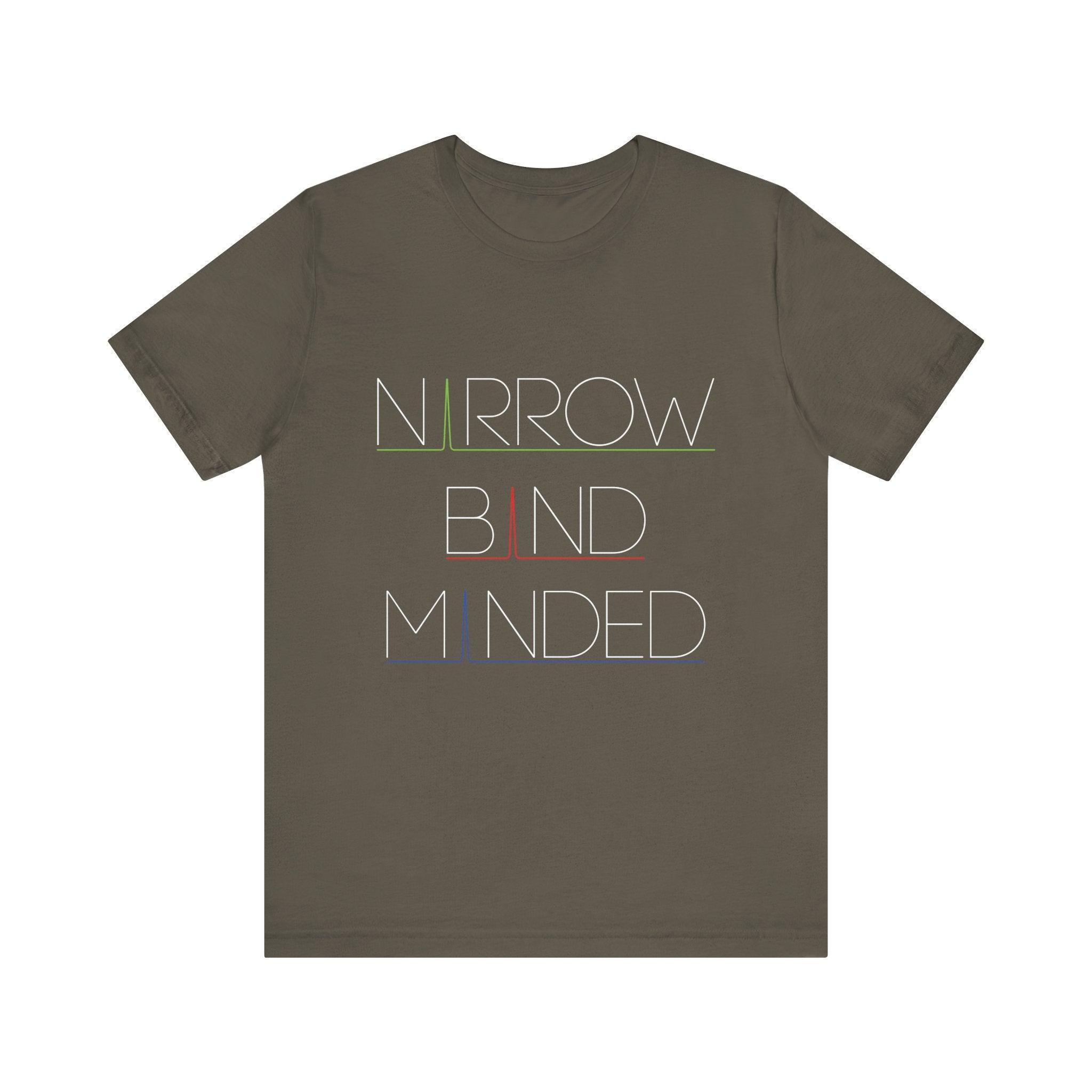 Narrowband Minded Short Sleeve Tee