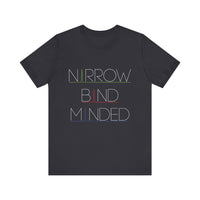 Narrowband Minded Short Sleeve Tee