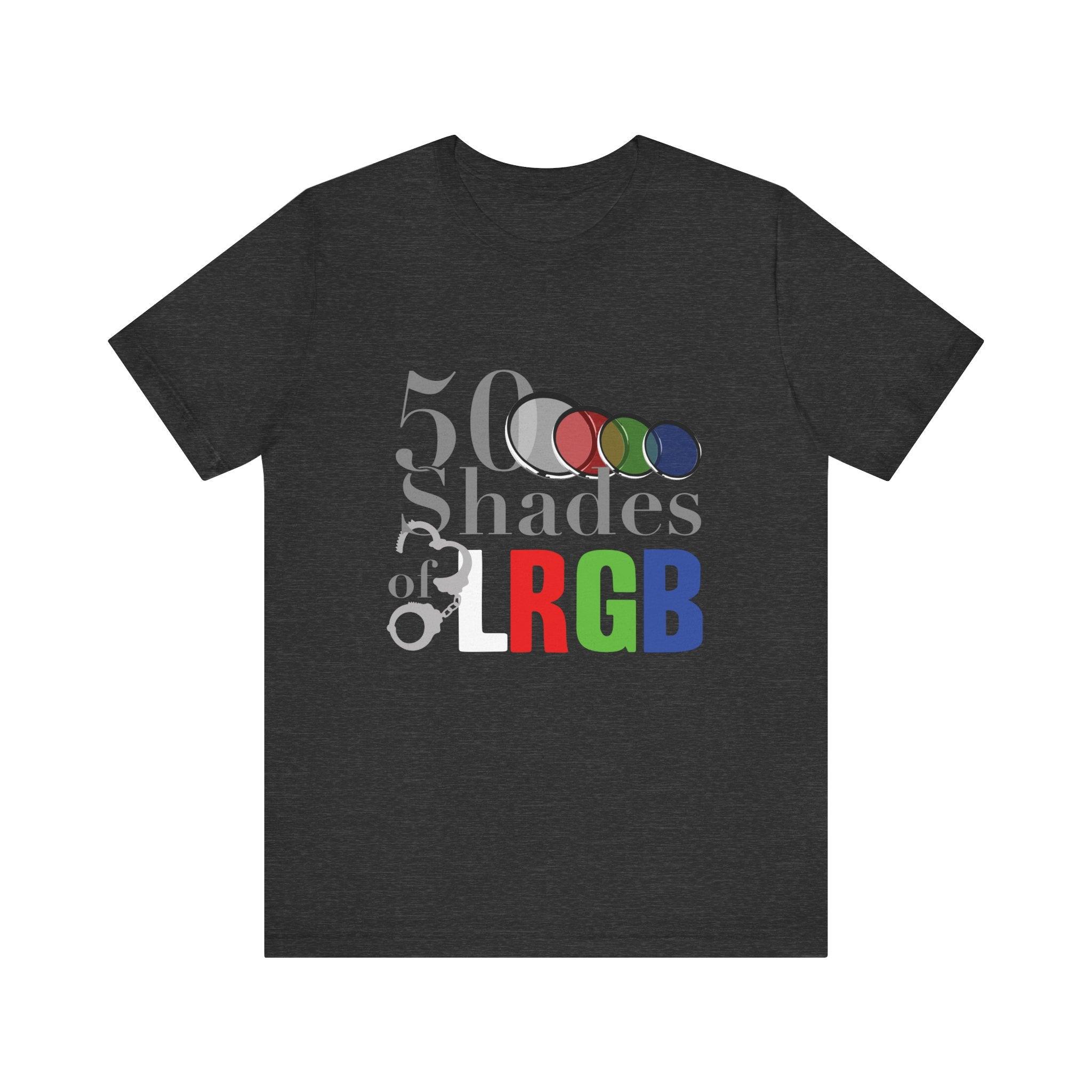 50 Shades of LRGB Short Sleeve Tee