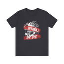 Dither or Die Short Sleeve Tee