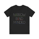 Narrowband Minded Short Sleeve Tee