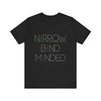 Narrowband Minded Short Sleeve Tee