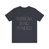 Narrowband Minded Short Sleeve Tee