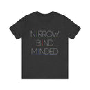 Narrowband Minded Short Sleeve Tee