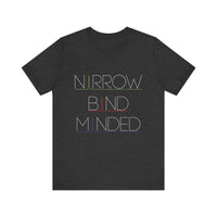 Narrowband Minded Short Sleeve Tee