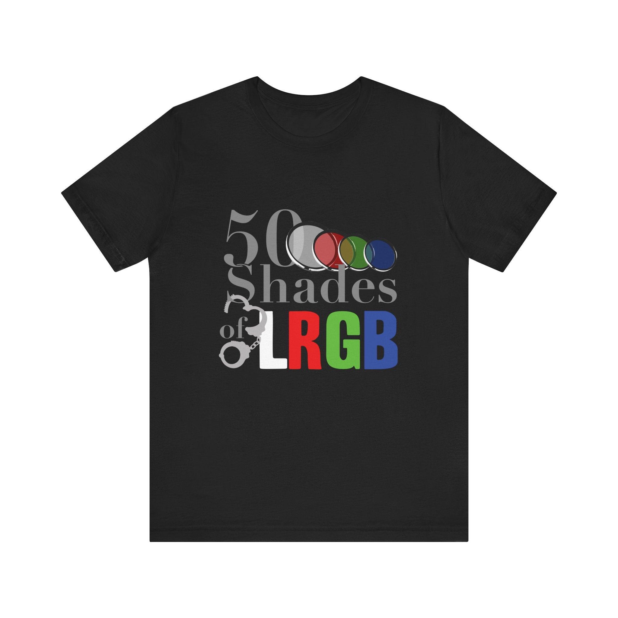 50 Shades of LRGB Short Sleeve Tee