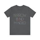 Narrowband Minded Short Sleeve Tee