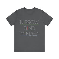 Narrowband Minded Short Sleeve Tee