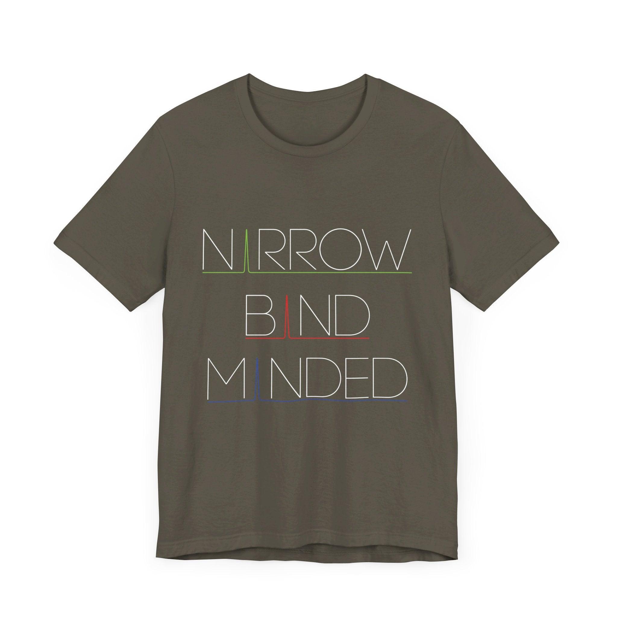 Narrowband Minded Short Sleeve Tee